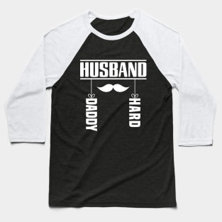 Parent's Day  Dad shirt - Husband Daddy Hard Funny  Gift  Husband shirts, Parents day 2018 gifts Baseball T-Shirt